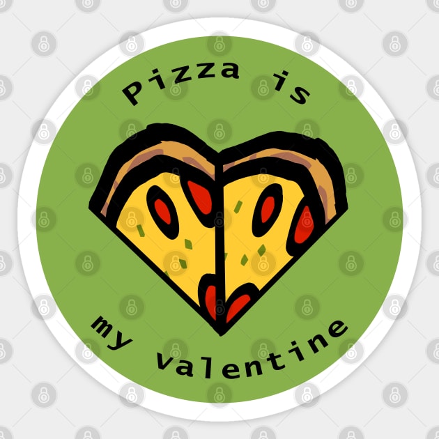 Round Pizza is My Valentine Sticker by ellenhenryart